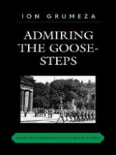 Admiring the Goose-steps